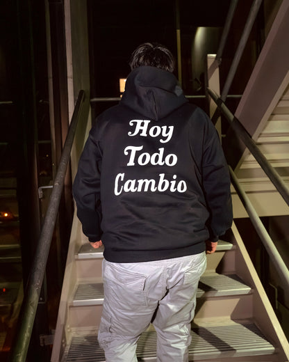 Hoy Todo Cambió Hoodie
